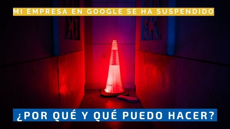 Recuperar ficha suspendida de Google 2021