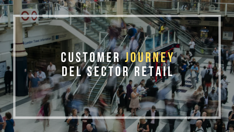foto portada articulo con titulo: customer journey sector retail