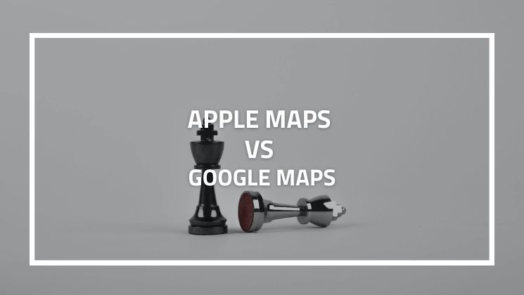 Portada del post: apple maps vs google maps