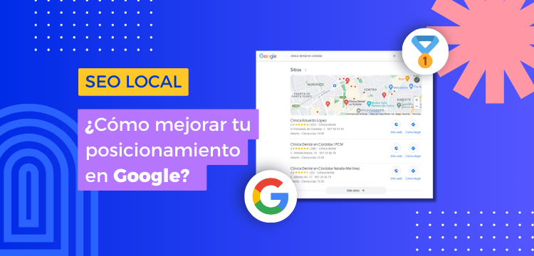 Cómo mejorar el posicionamiento local en Google